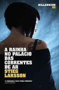 A rainha no palácio das correntes de ar
