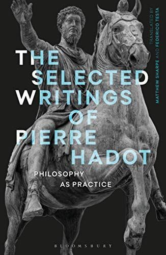 The Selected Writings of Pierre Hadot