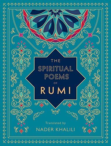 The Spiritual Poems of Rumi