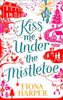 Kiss Me Under the Mistletoe