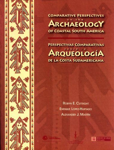 Comparative Perspectives on the Archaeology of Coastal South America