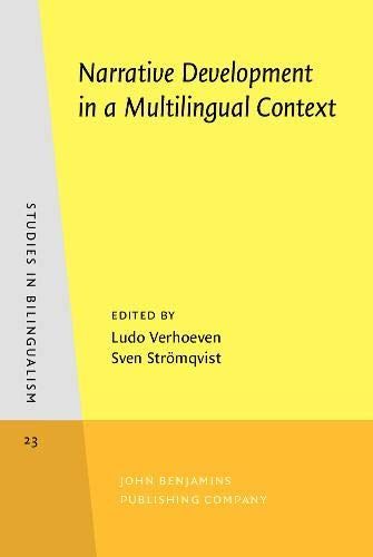 Narrative Development in a Multilingual Context