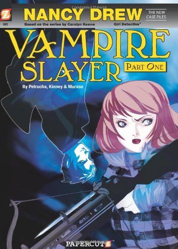 Nancy Drew The New Case Files #1: Nancy Drew Vampire Slayer