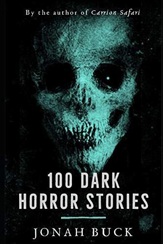 100 Dark Horror Stories