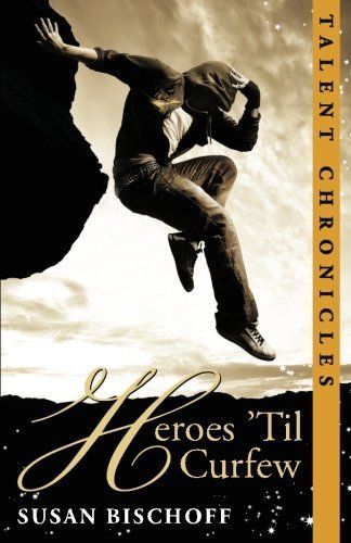 Heroes 'Til Curfew