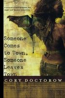 Someone Comes to Town, Someone Leaves Town