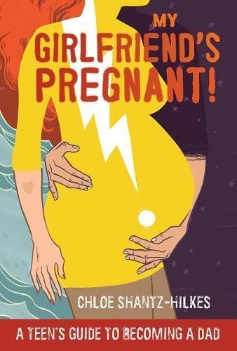 My Girlfriend's Pregnant!