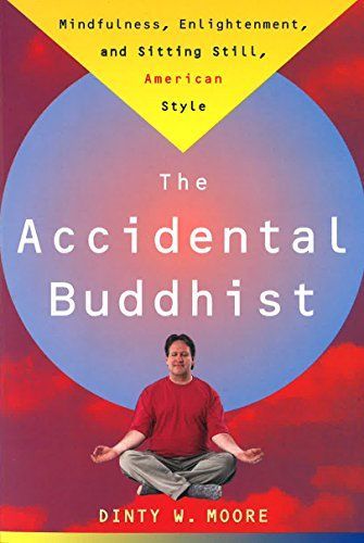 The Accidental Buddhist