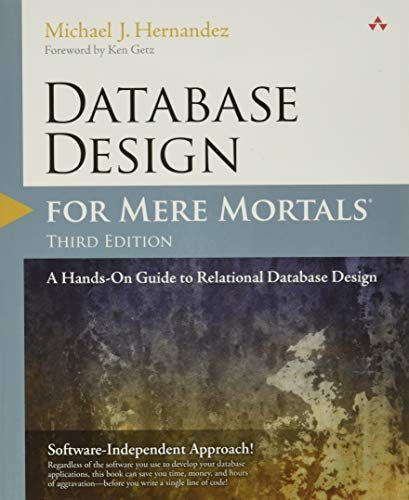 Database Design for Mere Mortals