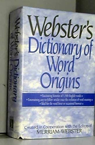 Webster's Dictionary of Word Origins