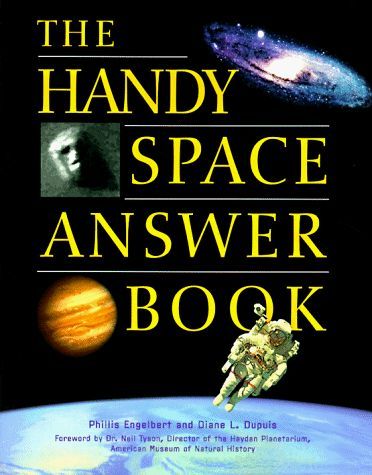 The Handy Space Answer Book