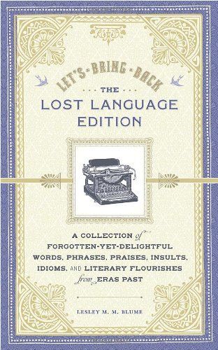 Let's Bring Back: The Lost Language Edition