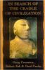 In Search of the Cradle of Civilization