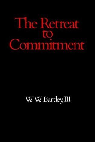 The Retreat to Commitment