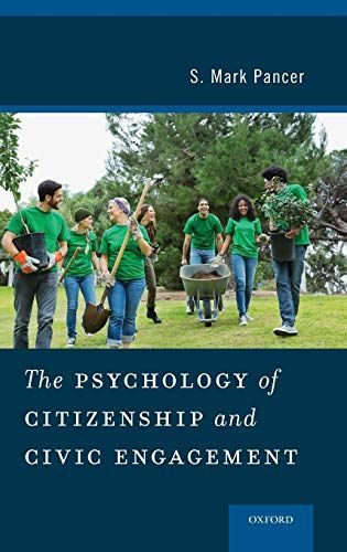 The Psychology of Citizenship and Civic Engagement