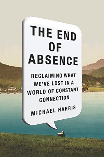 The End of Absence