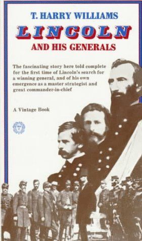 Lincoln and His Generals