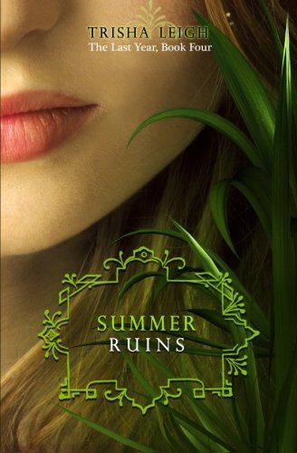 Summer Ruins