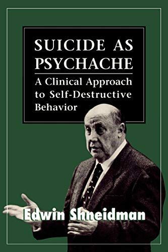 Suicide as Psychache