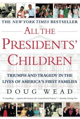 All the Presidents' Children