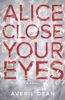 Alice Close Your Eyes