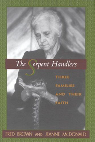 The Serpent Handlers
