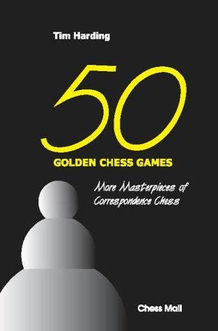 50 Golden Chess Games