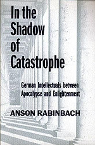 In the Shadow of Catastrophe