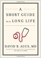 A Short Guide to a Long Life