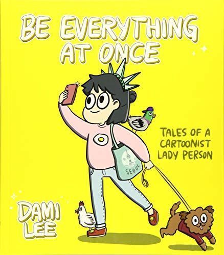 Be Everything at Once