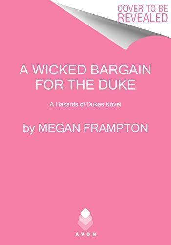 A Wicked Bargain for the Duke
