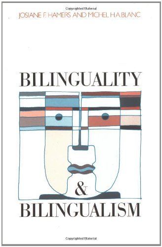 Bilinguality and Bilingualism