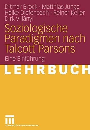 Soziologische Paradigmen nach Talcott Parsons