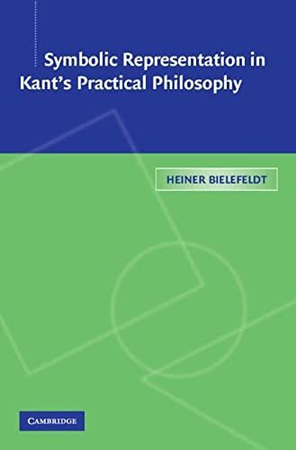 Symbolic Representation in Kant's Practical Philosophy