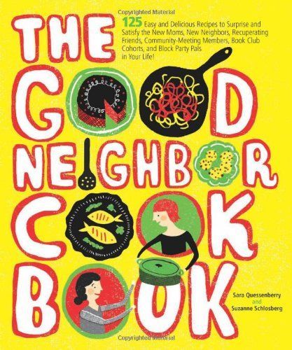 The Good Neighbor Cookbook