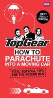 Top Gear - How to Parachute Into a Moving Car