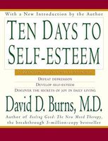 Ten Days to Self-Esteem