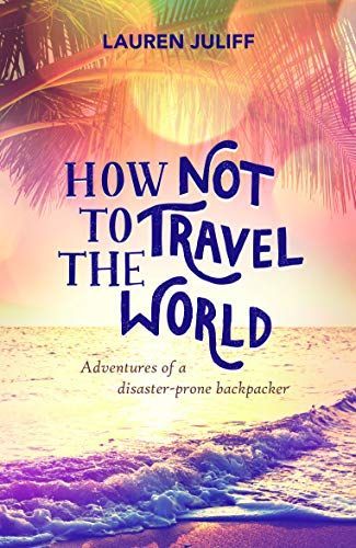How Not to Travel the World?