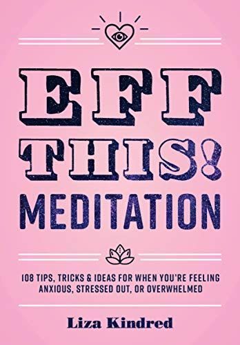Eff This! Meditation