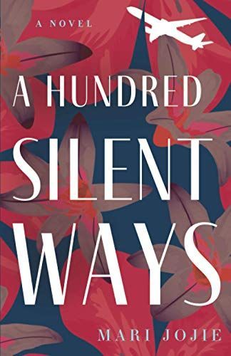 A Hundred Silent Ways