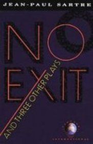 No Exit and Three Other Plays