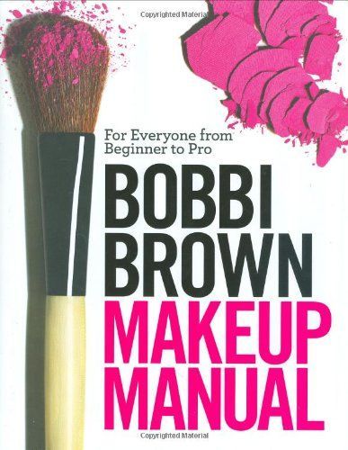 Bobbi Brown Makeup Manual