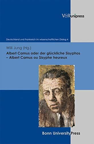 Albert Camus, oder, Der Glückliche Sisyphos