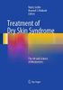 Treatment of Dry Skin Syndrome