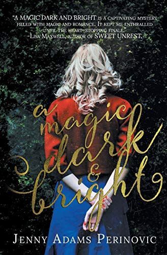 A Magic Dark and Bright
