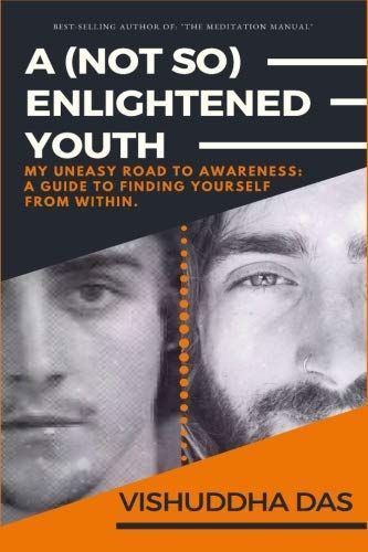 A (Not So) Enlightened Youth