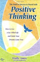 The Path to Success is Paved with Positive Thinking