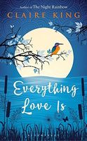 Everything Love is