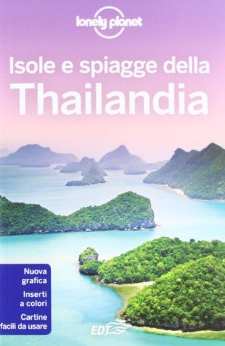 Isole e spiagge della Thailandia