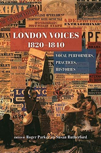 London Voices, 1820–1840